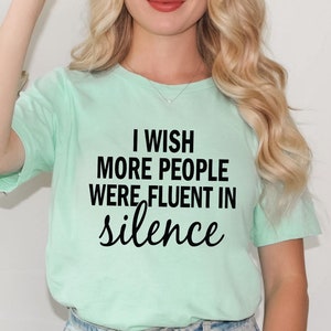 Humorous T Shirt, Funny Saying Shirt, Funny Women Shirt, Shirt With Saying, Sarcastic Shirt, Funny Shirt, Sarcasm Shirt