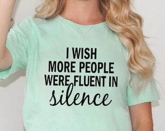 Humorous T Shirt, Funny Saying Shirt, Funny Women Shirt, Shirt With Saying, Sarcastic Shirt, Funny Shirt, Sarcasm Shirt