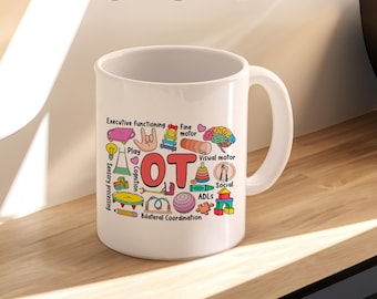 Occupational Therapy Mug, OT Assistant Mug, COTA Coffee Cup, OT Crew Gift Mug, Therapist Appreciation Mug