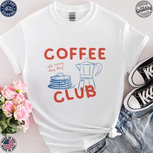 Coffee Club Shirt, Retro Coffee Tee, Coffee Lover Gift, Trendy Aesthetic Shirt, Foodie Graphic Tee, Cute Coffee Tshirt for Women