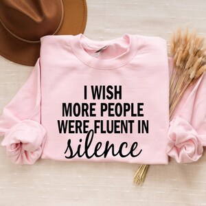 Humorous Sweatshirt, Funny Saying Shirt, Funny Women Shirt, Shirt With Saying, Sarcastic Shirt, Funny Shirt, Sarcasm Shirt
