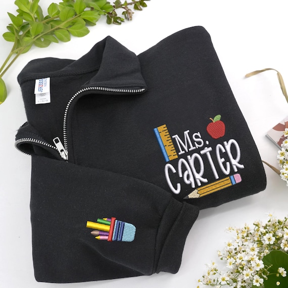 Personalized Embroidered Teacher Quarter Zip, Custom Teacher Name Sweatshirt, Daycare Gift