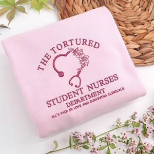 Embroidered Tortured Student Nurses Department Sweatshirt - Nurse College Crewneck - Stethoscope Sweater - Gift for Nursing Students