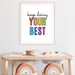 Keep Doing Your Best Printable, Kids Positive Affirmations, Playroom ...