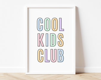 Cool Kids Club Print, Cool Kids Club Sign, Cool Kids Club Poster, Pastel Playroom Prints, Playroom Wall Decor, Kids Wall Art, Kids Room Art