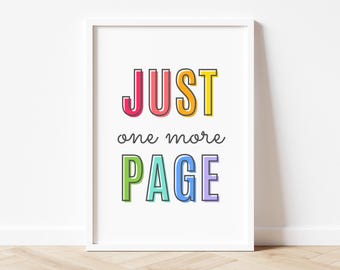 Just One More Page, Reading Corner Decor, Reading Corner Posters, Reading Wall Art, Reading Nook Art, Lets Read Print, Classroom Posters