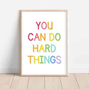 You Can Do Hard Things Printable, Classroom Quote, Positive Classroom Art, Classroom Decor, Classroom Poster, Inspirational Art Print