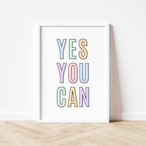 Ja, Sie können signieren, Ja, Sie können drucken, Kinder positive Affirmationen, Pastell Spielzimmer Drucke, Spielzimmer Wanddekoration, Kinder Wandkunst, Kinderzimmer Kunst