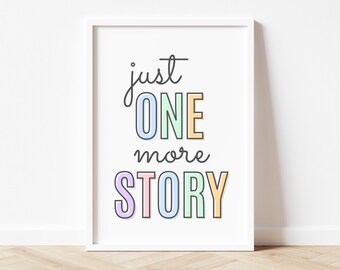 Just One More Story, Reading Corner Sign, Reading Nook Art, Reading Wall Art, Lets Read Print, Classroom Posters, Homeschool Wall Art