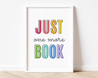 Just One More Book, Reading Corner Posters, Reading Wall Art, Reading Nook Art, Lets Read Print, Classroom Posters, Homeschool Wall Art