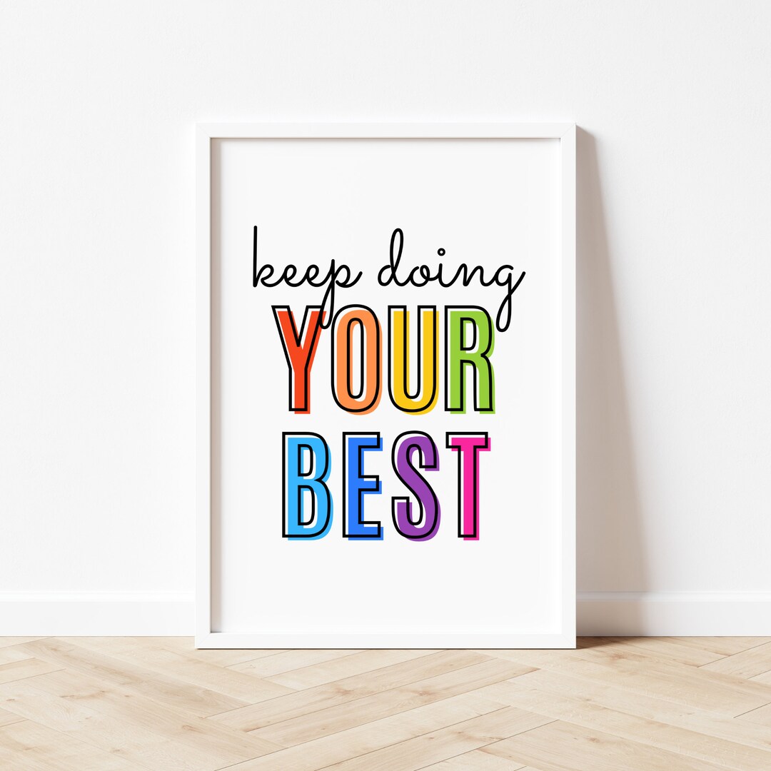 Keep Doing Your Best Printable, Kids Positive Affirmations, Playroom ...