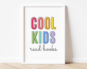 Cool Kids Read Books Print, Reading Corner Sign, Reading Corner Wall Art, Reading Corner Decor, Classroom Poster, Reading Nook Art