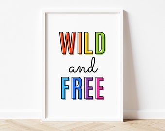 Wild and free Printable, Wild One Poster, Born to Be Wild Print, Playroom Prints, Playroom Wall Decor, Kids Room Wall Art, Kids Room Art