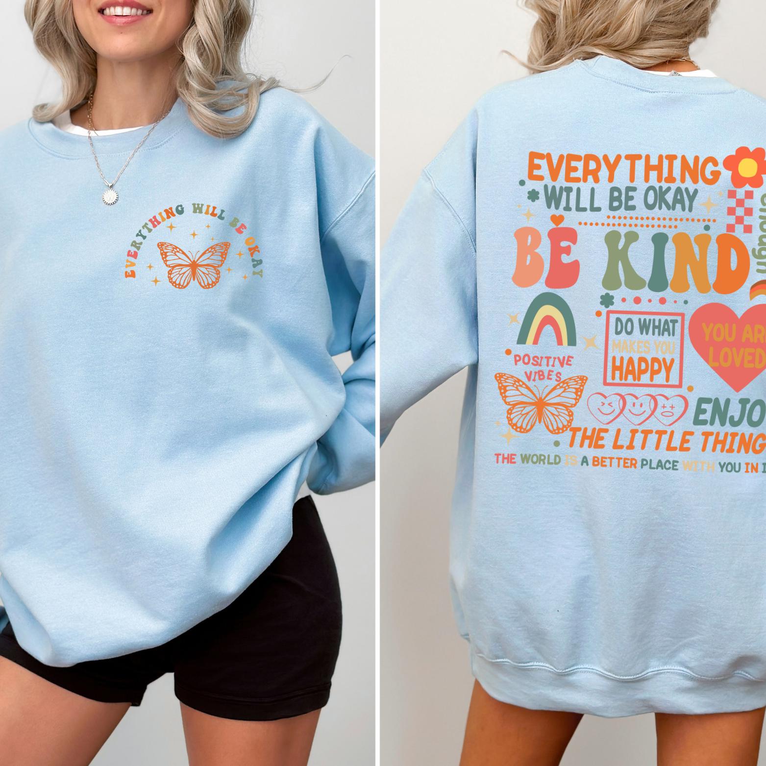 Everything Will Be Okay Sweatshirt, Mentalh Health Matters Shirt, Therapist , Anxiety Shirt, Motivational Shirt, Butterfly Shirt,Therapy Tee