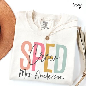 Comfort Colors® Custom Special Education Teacher Shirt, Special Education Crew Shirt, Back to School Teacher Shirt, SPED Teacher Gift