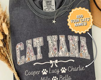 Cat Nana Shirt with Custom Pet Names, Comfort Colors Personalized Cat Grandma Tee, Gift for Cat Nana, Custom Cat Lover Shirt