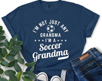 Soccer Grandma Shirt, Comfort Colors®, Soccer Shirt, Soccer Tee, Soccer Season, Gift for Grandma,  Mothers Day Gift, Gift For Her