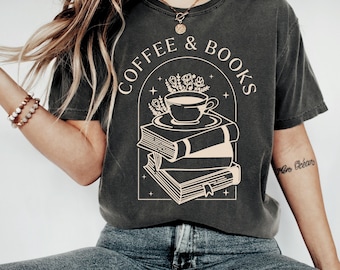 Coffee & Books Shirt, Comfort Colors®, Book Lover Gift, Coffee Lover Shirt, Reading Coffee Tee, Librarian Gift Shirt, Reading Lover Shirt