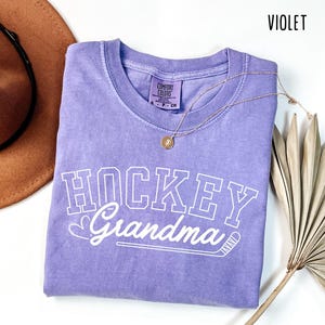 Comfort Colors®, Hockey Grandma Shirt, Hockey Shirt, Hockey Day Shirt, Hockey Tee, Gift for Grandma,  Mothers Day Gift, Gift For Her