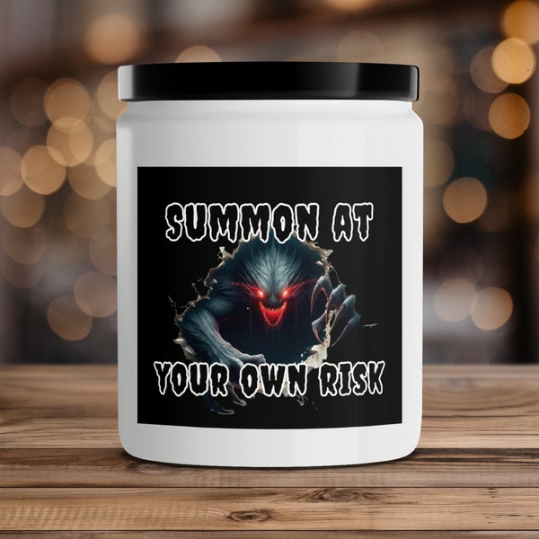 Summon at Your Own Risk White and Black Scented Candle, Spooky Home Decor, Gothic Style, Unique Gift Idea