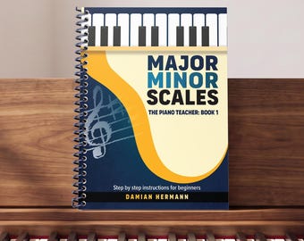 Major Minor Scales — The Piano Teacher Book 1 Spiral-Bound Color Edition
