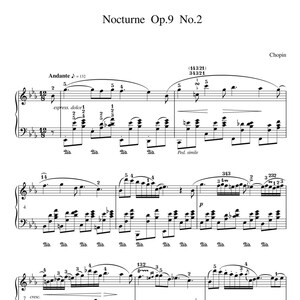 Puede incluir: Partitura musical para piano titulada "Nocturne Op.9 No.2" de Chopin. La m&uacute;sica est&aacute; escrita en notaci&oacute;n est&aacute;ndar con una clave de sol y una clave de fa. El tempo est&aacute; marcado como "Andante = 132".