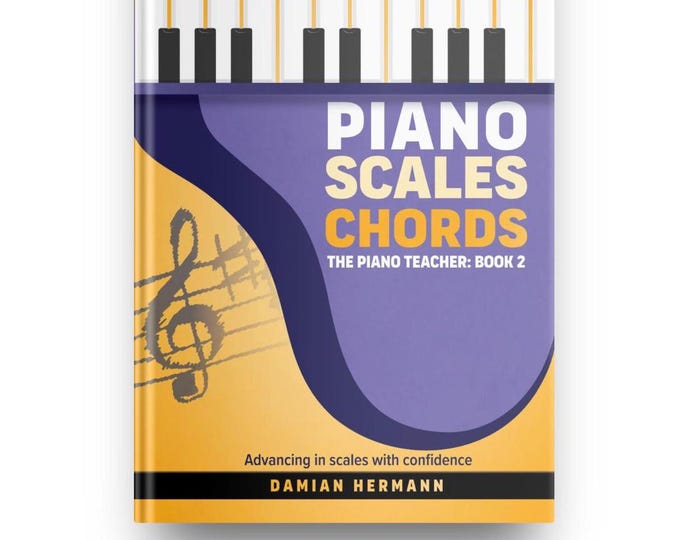 Featured listing image: Piano Scales Chords - The Piano Teacher: Book 2, Advancing in scales with confidence