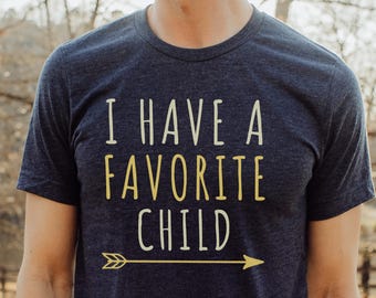 Funny Dad's Favorite Shirt, Father Daughter Matching T-Shirt, Family Graphic Tee, Sibling Rivalry, Parenting Multiples Coordinated Shirts