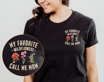 Personalized Parent Daughter Shirt, Favorite Wildflowers Family Matching T-Shirt, Mom's Favorite Graphic Tee, Sibling Rivalry, Custom Tshirt