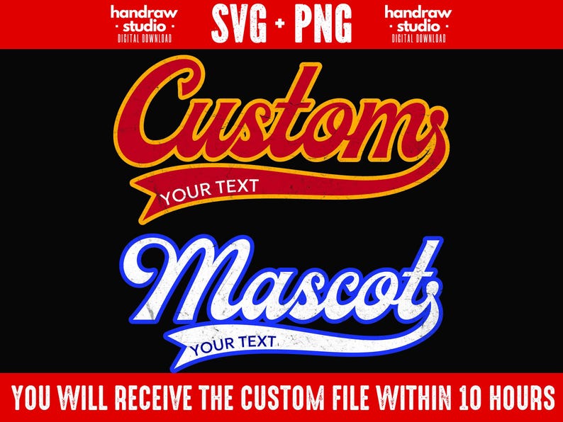 May include: Digital download graphic featuring the words "Custom" and "Mascot" in a vintage style. The "Custom" text is in red and yellow, and the "Mascot" text is in white and blue. The image includes the text "YOUR TEXT" and "SVG + PNG".