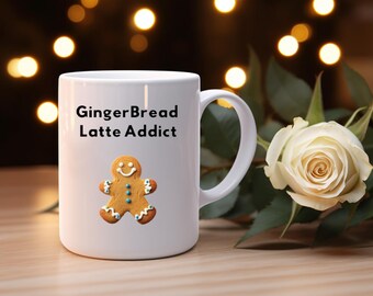 Mug, Gingerbread Latte Lover&#39;s 11oz White Mug, Gingerbread Addict Gift, Coffee Mug, Christmas Mug, Holiday Mug, Latte Mug