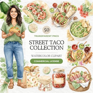 May include: Watercolor clipart collection featuring street tacos, guacamole, and various ingredients. The image includes a woman holding a taco, along with text that reads "Street Taco Collection" and "Commercial License."