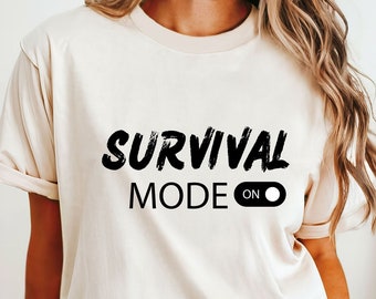STAY STRONG & SAFE, Survival Shirt, Survival Gift, Survival T-Shirt, Survival Mode On Shirt, Survival Mode Activated, Comfort Colors Tee