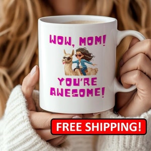 Wow Mama Llama Coffee Mug Gift for Mom Cool Awesome Mom Mug Mothers Day Gift from Son Daughter kids friends Coffee Mug Cup Mom Birthday Gift