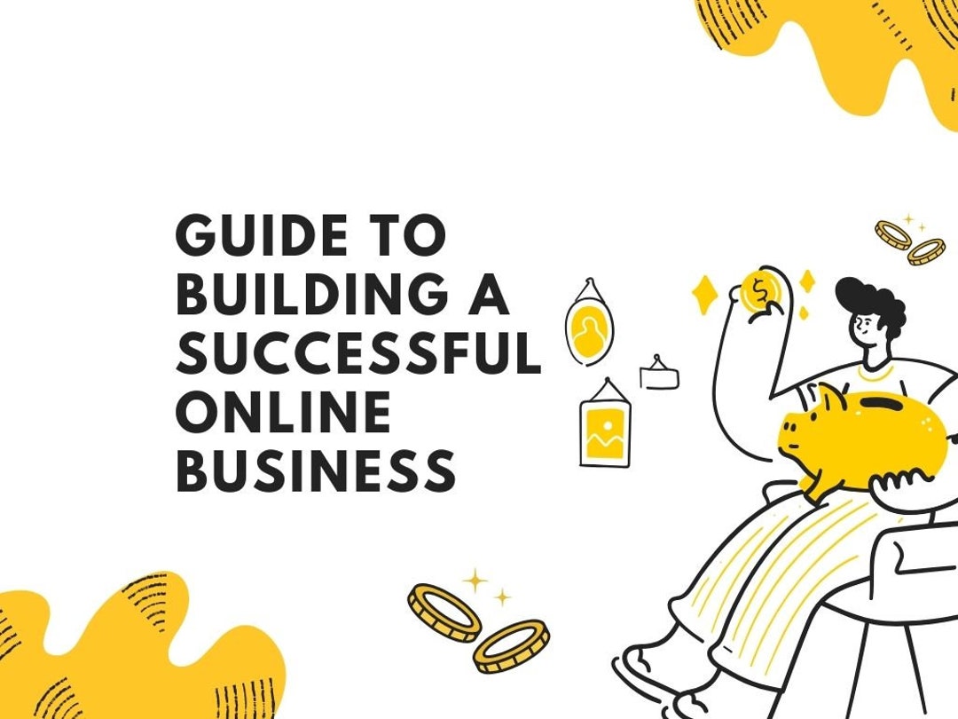 Guide to Building a Successful Online Business - Etsy