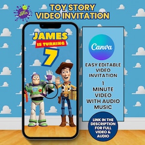 May include: A digital video invitation featuring Toy Story characters Buzz Lightyear and Woody. The invitation is for James' 7th birthday and includes the text "Toy Story Video Invitation". The Canva logo is also visible.