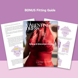 May include: An image of a "VALENTINE DRESS" sizing and alteration guide, with diagrams and instructions. The guide's cover shows a red dress and the text "LIZZIE PATTERNS". The background is a purple gradient. The text "BONUS Fitting Guide" is at the top.