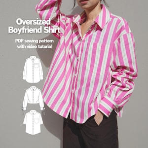 May include: A pink and white striped oversized button-down shirt. The shirt has long sleeves and a chest pocket. Text on the image reads "Oversized Boyfriend Shirt" and "PDF sewing pattern with video tutorial".