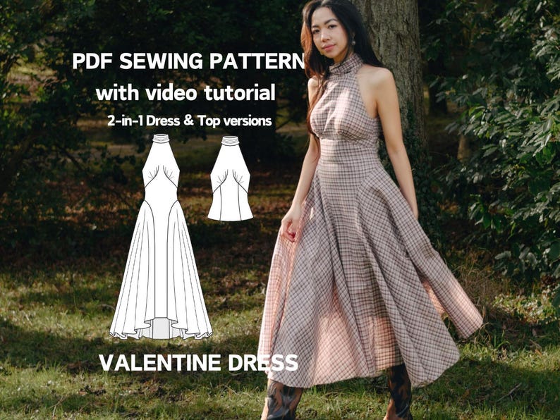 May include: A woman in a halter dress with a plaid design. The image features a PDF sewing pattern with a video tutorial for a 2-in-1 dress and top, labelled "VALENTINE DRESS."