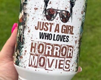 40oz Tumbler, Just A Girl Who Loves Horror Movies Tumbler, Halloween Tumbler, Horror Movie Tumbler, Scary Movie Tumbler, Gift for Mom