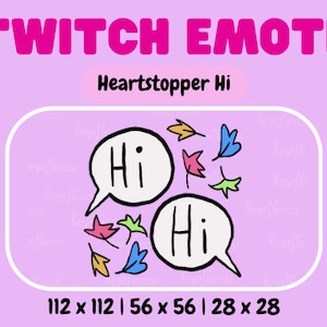 May include: A pink background with the text "TWITCH EMOTE" in large pink letters. Below the text is "Heartstopper Hi" in smaller white letters. The main image is a white speech bubble with the word "Hi" in black text. There are two speech bubbles with the word "Hi" in black text. There are also several small colorful leaves scattered around the speech bubbles. The text "112 x 112 | 56 x 56 | 28 x 28" is at the bottom of the image.