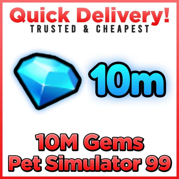 pet sim99 10m gems