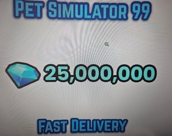 pet sim99 25m gems