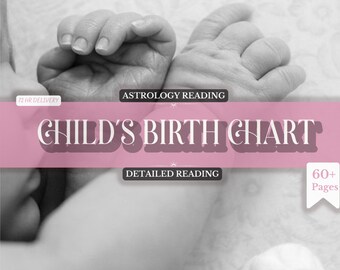 Child Birth Chart Reading, Baby Birth Chart Reading, Astrology Reading, Natal Chart Reading, Astrology Gift, Astrology Forecast