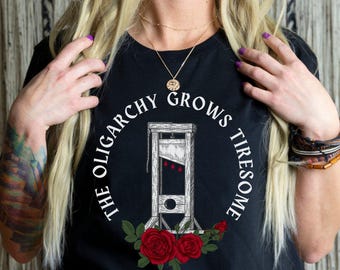 Guillotine Shirt, Anti Trump Capitalism Oligarchy, Liberal Leftist Protest Tee, Eat The Rich, French Revolution, Tax The Rich