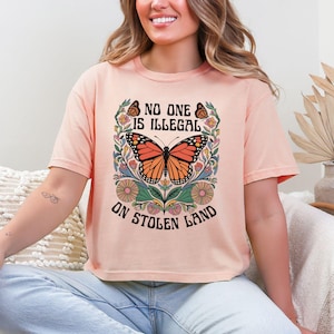 Comfort Colors Boxy Crop Tee, No One Is Illegal On Stolen Land, Liberal Leftist Social Justice Human Rights Immigration Activist, Anti Trump