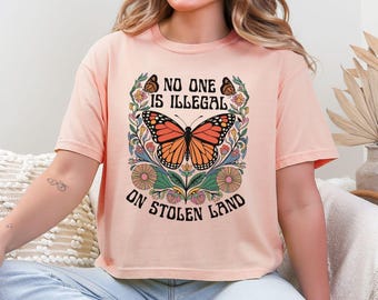 T-shirt court carré Comfort Colors, personne n'est illégal sur une terre volée, libéral de gauche, justice sociale, défenseur des droits humains, immigration, anti Trump