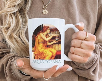 Aqua Tofana Mug, Female Rage, Angry Feminist Gift, Women's Equality Reproductive Rights Poison The Patriarchy, Anti Trump, My Body My Choice