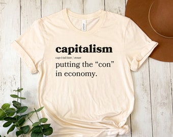Kapitalismus-Definitions-T-Shirt, anti-kapitalistisches T-Shirt, demokotischer sozialistischer linker marxistischer Aktivist, Leute über Profit, essen die Reichen
