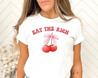 Essen Sie das reiche Kokette Shirt, anti-kapitalistisches Tshirt Demokratisch-Sozialistisches Linkes Marxistisches Feministisches Anarchist-Protest-T-Stück